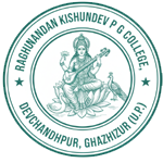 RAGHUNANDAN KISHUNDEV P. G. COLLEGE, DEVCHANDPUR, GHAZIPUR (U.P.)